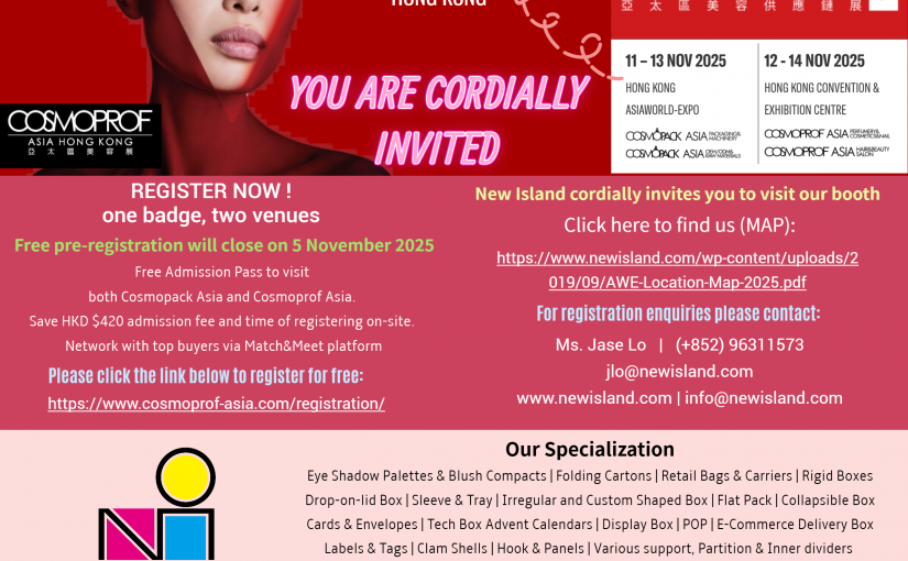 New Island cordially invites you to visit Cosmopack Asia 2025